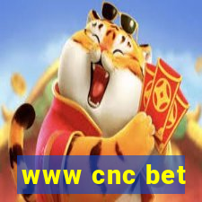 www cnc bet